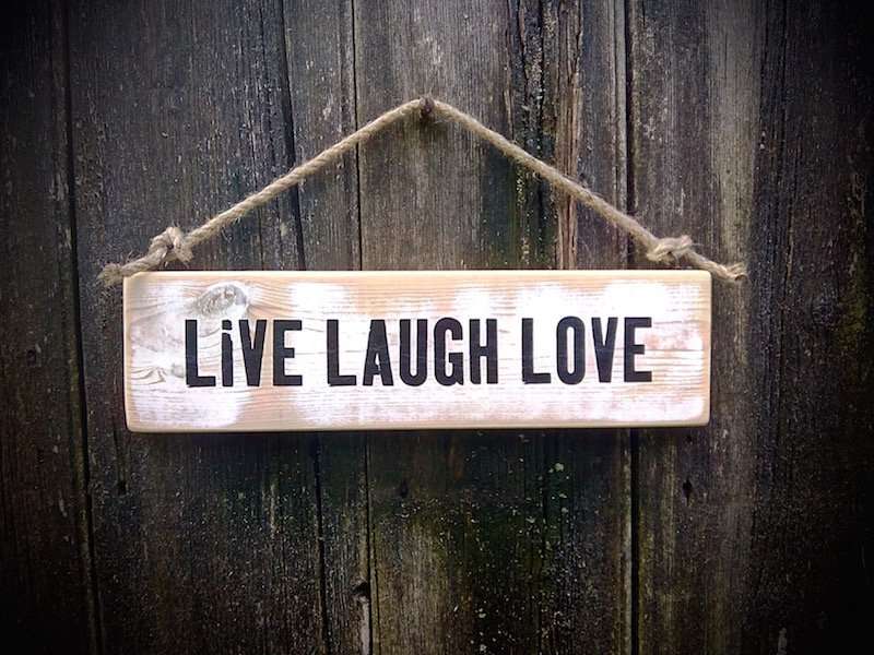 Handmade Wooden Sign With The Words, Live Laugh Love Wooden Words